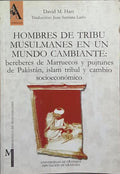 HOMBRES DE TRIBU MUSULMANES EN UN MUNDO CAMBIANTE.