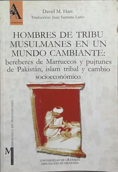HOMBRES DE TRIBU MUSULMANES EN UN MUNDO CAMBIANTE.