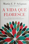 A VIDA QUE FLORESCE.