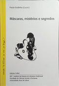 MÁSCARAS, MISTÉRIOS E SEGREDOS.