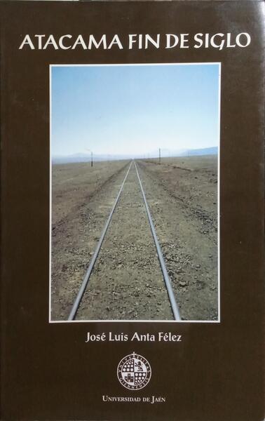 ATACAMA FIN DE SIGLO.