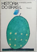 HISTÓRIA DO BRASIL. [2 VOLS.]
