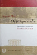 OS PÊSSEGOS VERDES.