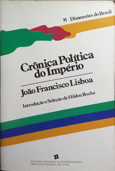 CRÔNICA POLÍTICA DO IMPÉRIO.