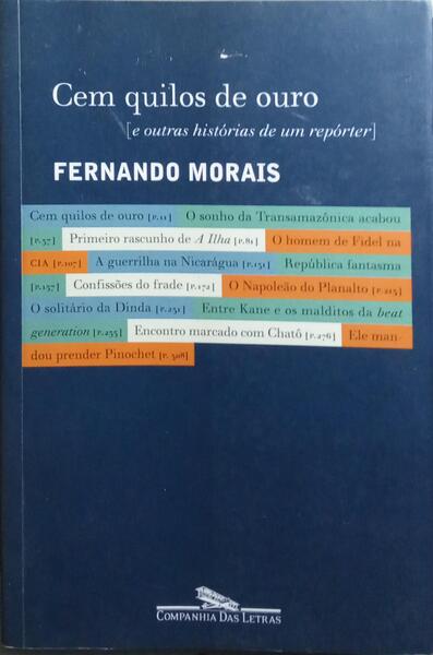 CEM QUILOS DE OURO.