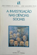 A INVESTIGAÇÃO NAS CIÊNCIAS SOCIAIS. [4.ª EDIÇÃO]