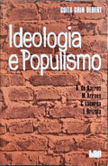 IDEOLOGIA E POPULISMO.