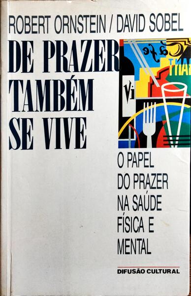 DE PRAZER TAMBÉM SE VIVE.