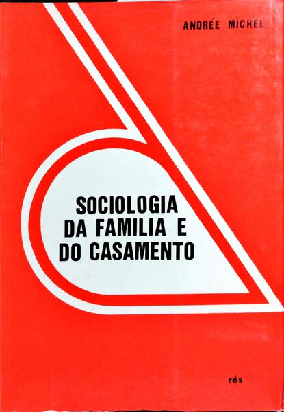 SOCIOLOGIA DA FAMILIA E DO CASAMENTO.