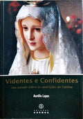 VIDENTES E CONFIDENTES.