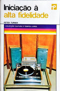 INICIAÇÃO À ALTA FIDELIDADE.