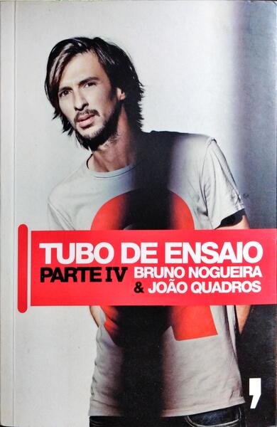 TUBO DE ENSAIO, PARTE IV.