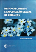 DESAPARECIMENTO E EXPLORAÇÃO SEXUAL DE CRIANÇAS.
