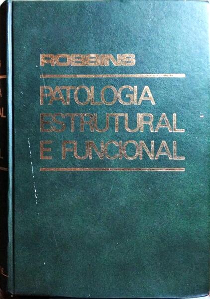 PATOLOGIA ESTRUTURAL E FUNCIONAL.