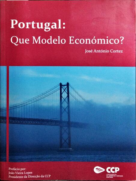 PORTUGAL: QUE MODELO ECONÓMICO?