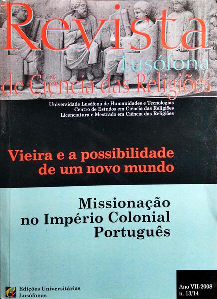 REVISTA LUSÓFONA DE CIÊNCIA DAS RELIGIÕES, ANO VII, N.º 13/14, 2008.