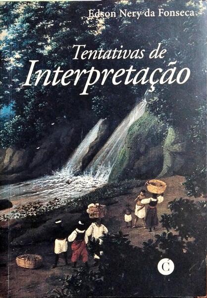 TENTATIVAS DE INTERPRETAÇÃO.