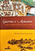 GUERRAS E AÇÚCARES.