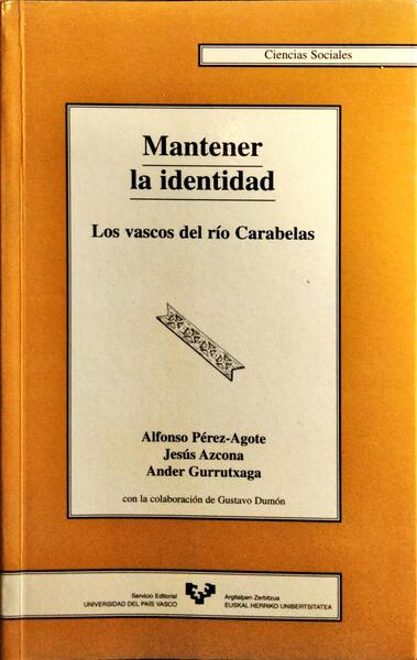 MANTENER LA IDENTIDAD, LOS VASCOS DEL RÍO CARABELAS.