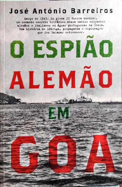 O ESPIÃO ALEMÃO EM GOA.