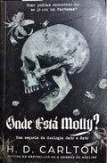 ONDE ESTÁ MOLLY? [1.ª EDIÇÃO]