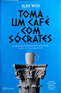 TOMA UM CAFÉ COM SÓCRATES.