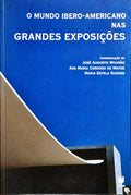 O MUNDO IBERO-AMERICANO NAS GRANDES EXPOSIÇÕES.