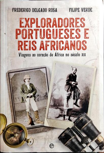 EXPLORADORES PORTUGUESES E REIS AFRICANOS.