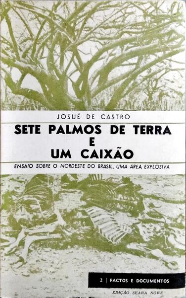 SETE PALMOS DE TERRA E UM CAIXÃO. [3.ª EDIÇÃO]