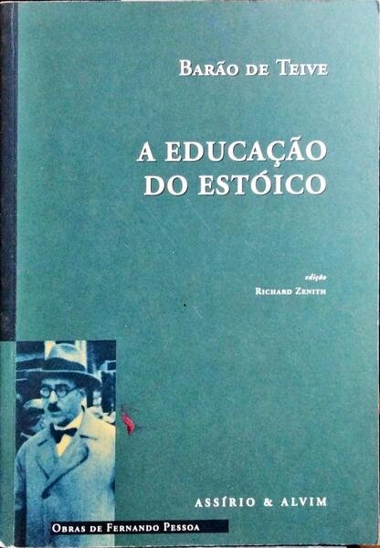 A EDUCAÇÃO DO ESTÓICO. [2.ª EDIÇÃO]
