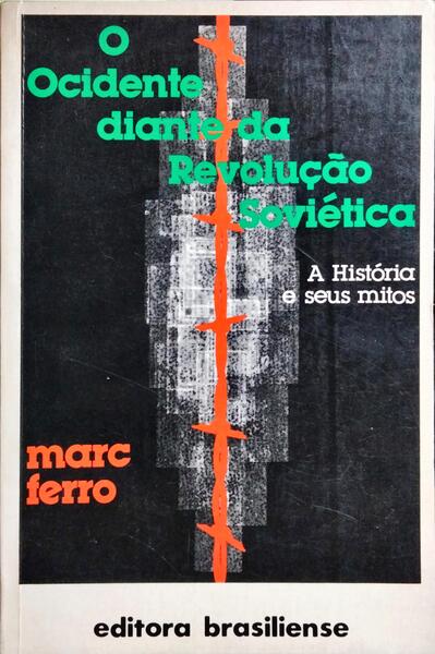 O OCIDENTE DIANTE DA REVOLUÇÃO SOVIÉTICA.