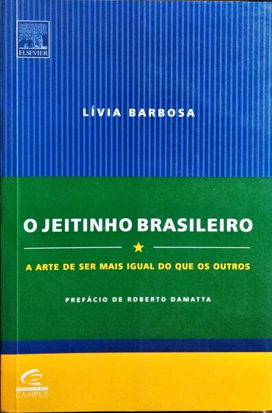 O JEITINHO BRASILEIRO.