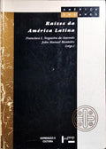 RAÍZES DA AMÉRICA LATINA.