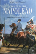 AS GUERRAS DE NAPOLEÃO.