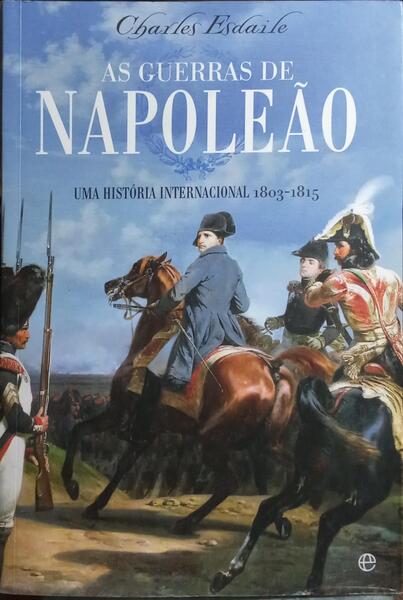 AS GUERRAS DE NAPOLEÃO.