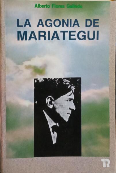 LA AGONIA DE MARIATEGUI.