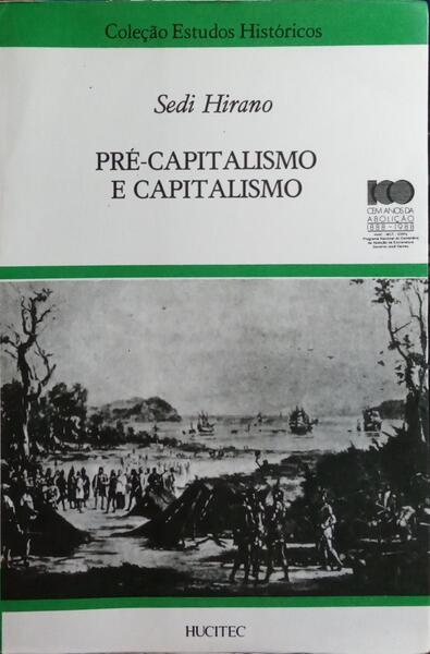 PRÉ-CAPITALISMO E CAPITALISMO.