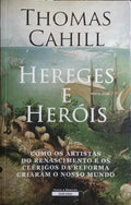 HEREGES E HERÓIS.