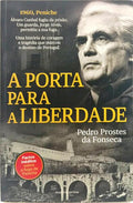 A PORTA PARA A LIBERDADE. [1.ª EDIÇÃO]]