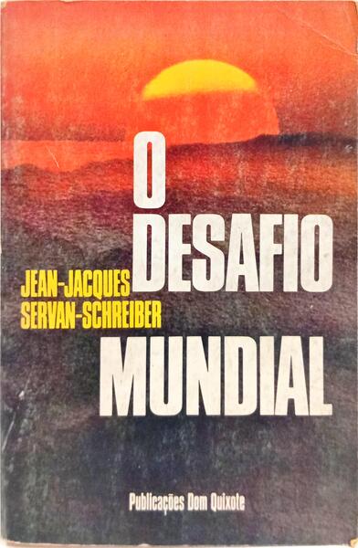 O DESAFIO MUNDIAL. [2.ª EDIÇÃO]