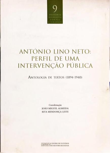 ANTÓNIO LINO NETO: PERFIL DE UMA INTERVENÇÃO PÚBLICA.