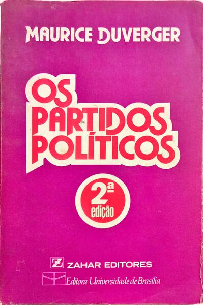 OS PARTIDOS POLÍTICOS. [2.ª EDIÇÃO]