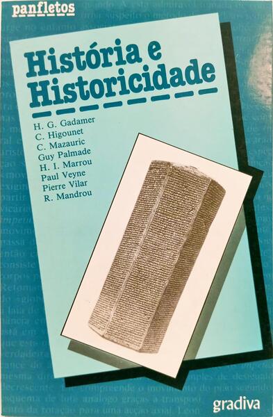 HISTÓRIA E HISTORICIDADE. [1.ª EDIÇÃO]
