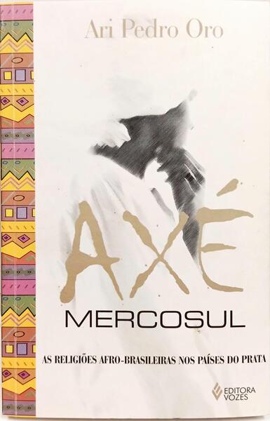 AXÉ MERCOSUL.