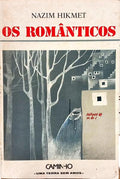 OS ROMÂNTICOS, A VIDA É BELA, MEU VELHO... [2.ª EDIÇÃO]