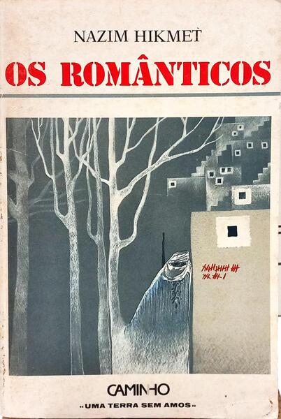 OS ROMÂNTICOS, A VIDA É BELA, MEU VELHO... [2.ª EDIÇÃO]