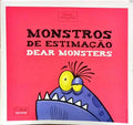 MONSTROS DE ESTIMAÇÃO DEAR MONSTERS.