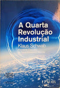 A QUARTA REVOLUÇÃO INDUSTRIAL.
