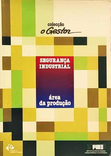 SEGURANÇA INDUSTRIAL.