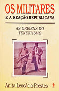 OS MILITARES E A REAÇÃO REPUBLICANA.